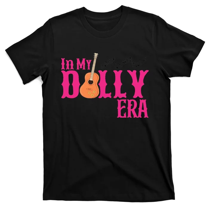 In My Dolly Era Gift For Women T-Shirt