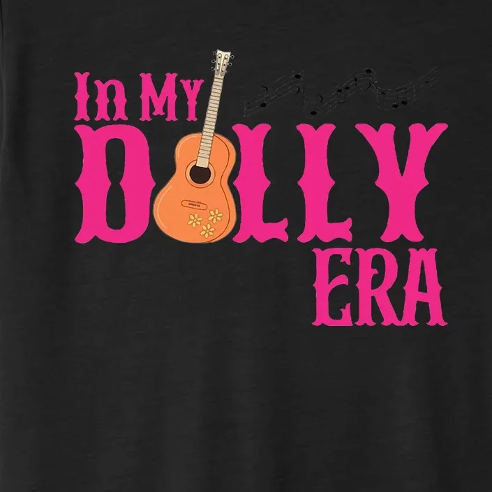 In My Dolly Era Gift For Women ChromaSoft Performance T-Shirt