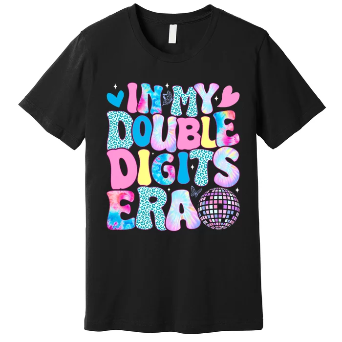 In My Double Digits Era Retro 10 Year Old 10th Birthday Girl Premium T-Shirt