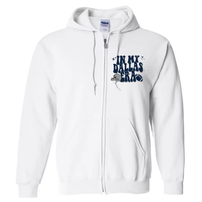 In My Dallas Era Vintage Dallas Football Full Zip Hoodie