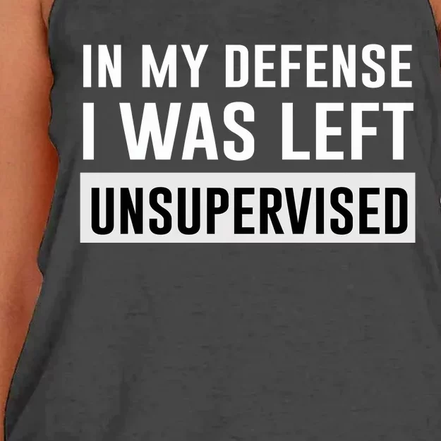 In My Defense I Was Left Unsupervised Women's Knotted Racerback Tank