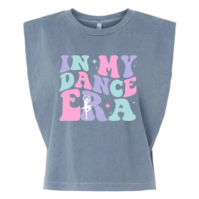 In My Dance Era For Ballet Dancer Groovy Retro Gift Garment-Dyed Women's Muscle Tee