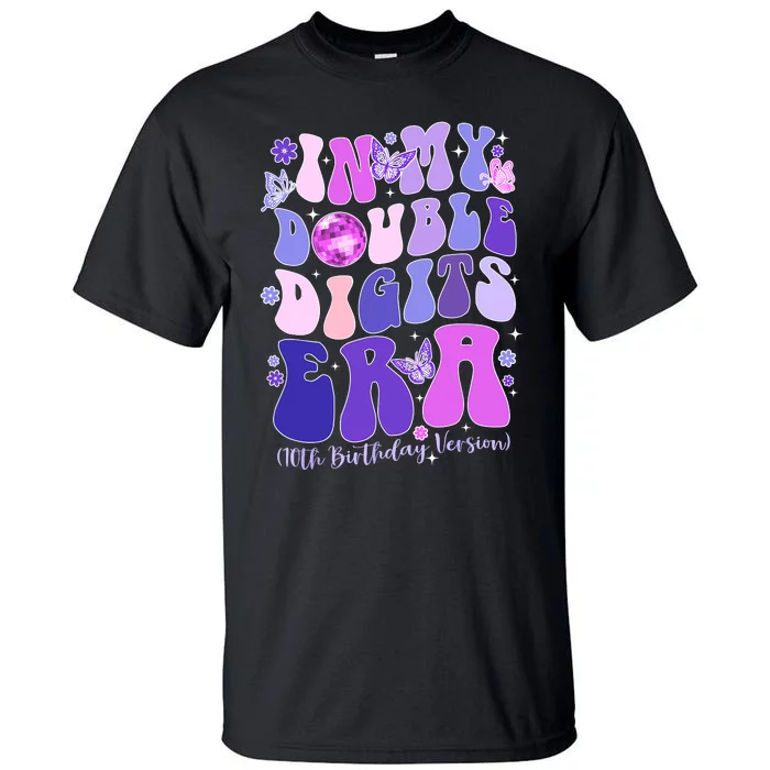 In My Double Digits Era Girls 10th Birthday Tall T-Shirt