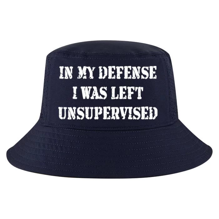 In My Defense I Was Left Unsupervised Cool Comfort Performance Bucket Hat