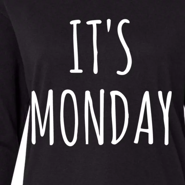 It's Monday Day Of The Week Prank April Fools Day Gift Womens Cotton Relaxed Long Sleeve T-Shirt