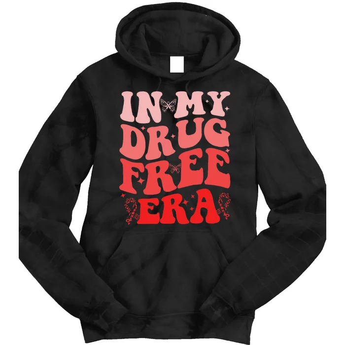 In My Drugs Free Era Funny Red Ribbon Week Awareness Tie Dye Hoodie