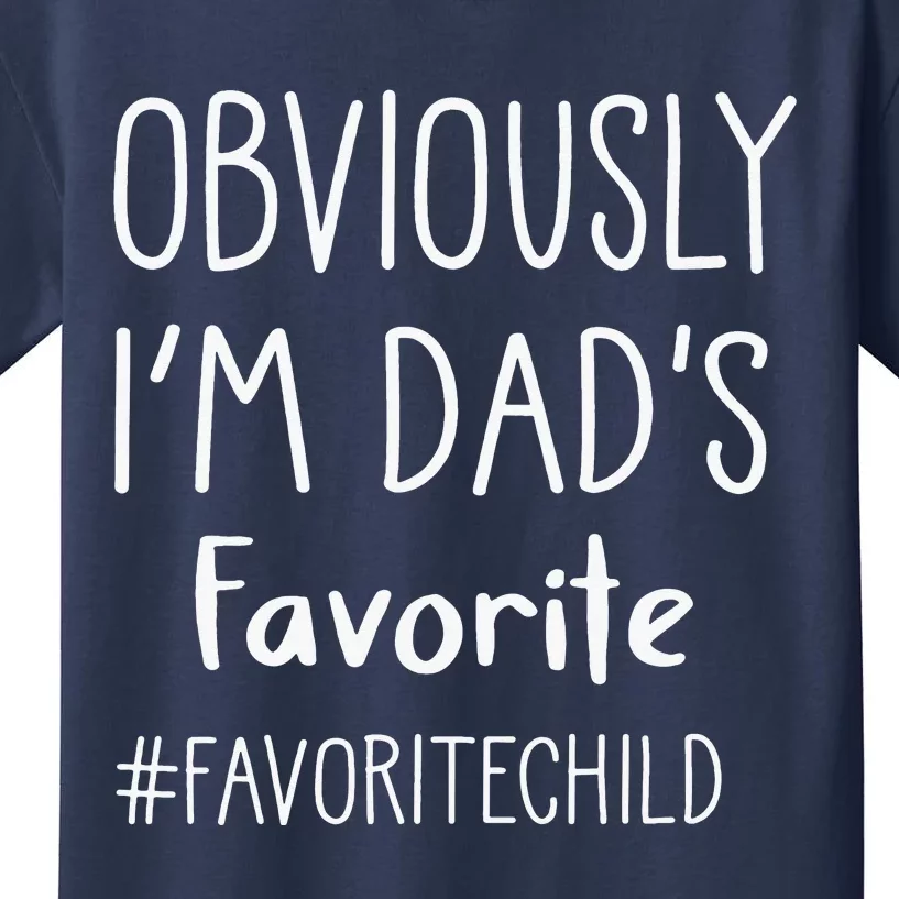 I'm My Dad's Favorite Funny DaughterSon Child Kids T-Shirt