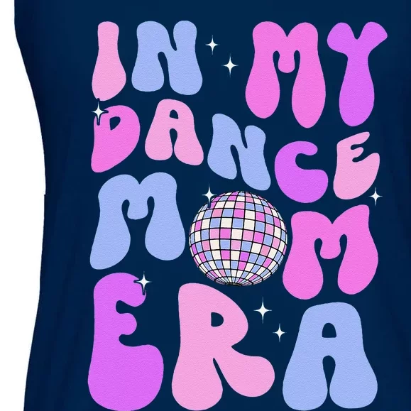 In My Dance Mom Era Groovy Disco Dancer Mama MotherS Day Ladies Essential Flowy Tank