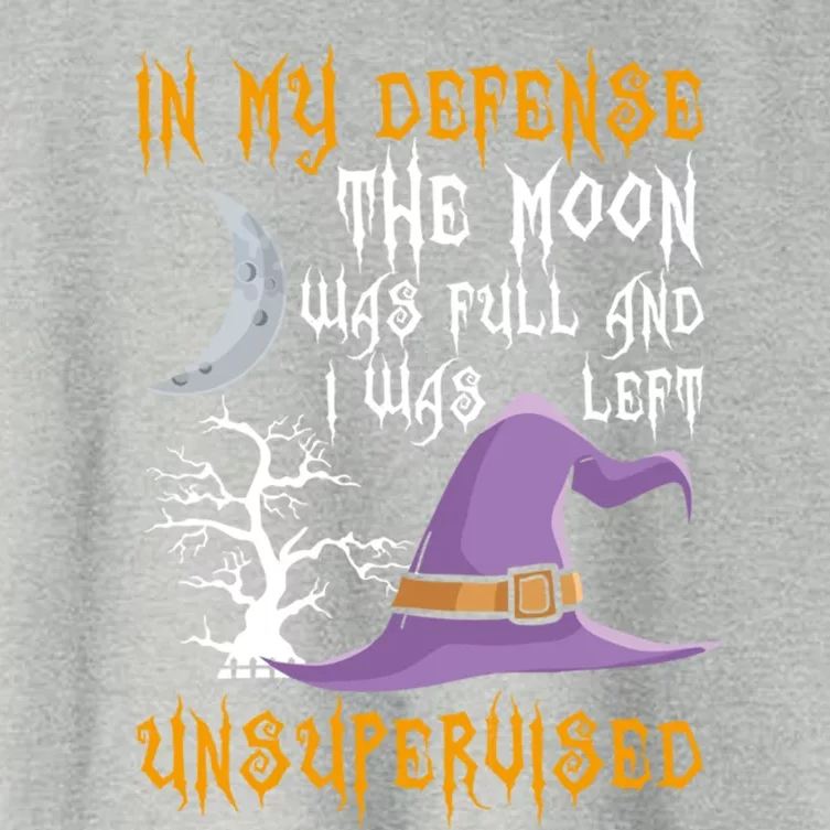 In My Defense The Moon Was Full Witch Great Gift Women's Crop Top Tee