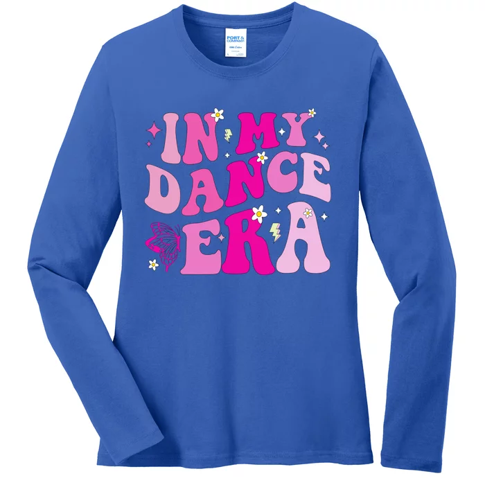 In My Dance Era Funny Dancer Dancing Gift Ladies Long Sleeve Shirt