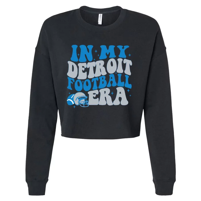 In My Detroit Football Era Cropped Pullover Crew