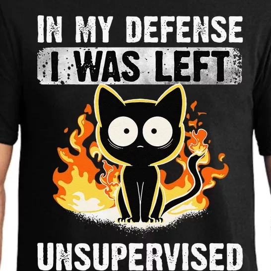 In My Defense I Was Left Unsupervised Black Cat Humoristic Pajama Set