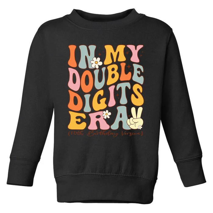 In My Double Digits Era 10th Birthday Toddler Sweatshirt