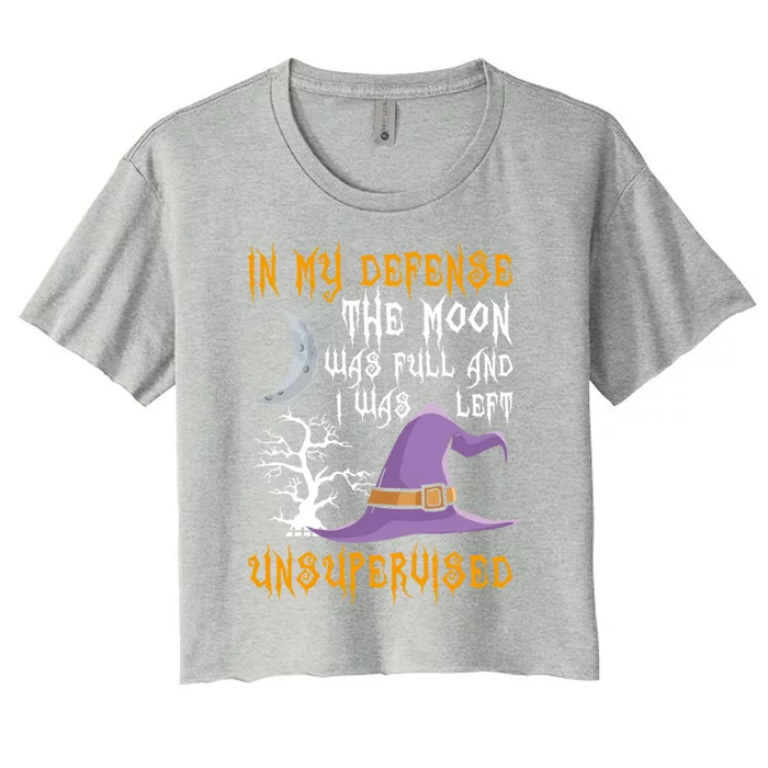 In My Defense The Moon Was Full Witch Gift Women's Crop Top Tee