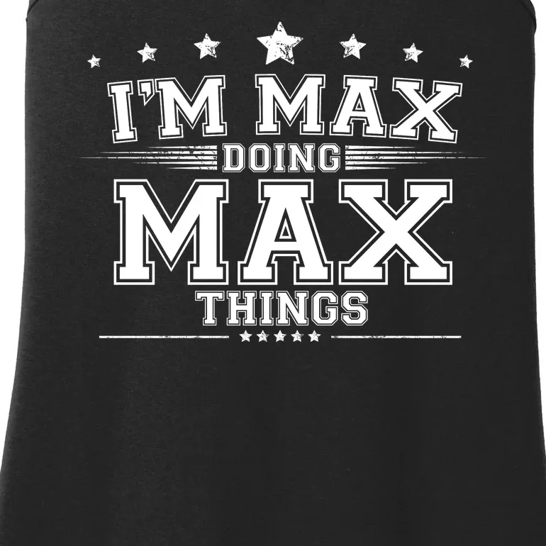 Im Max Doing Max Things Ladies Essential Tank