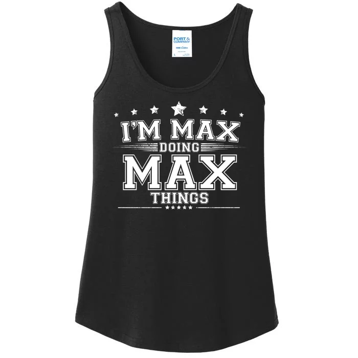 Im Max Doing Max Things Ladies Essential Tank