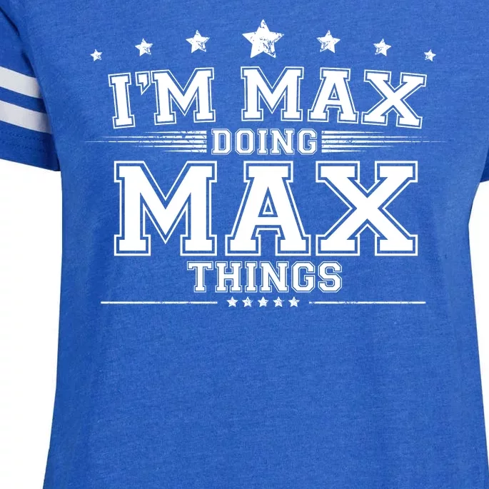 Im Max Doing Max Things Enza Ladies Jersey Football T-Shirt