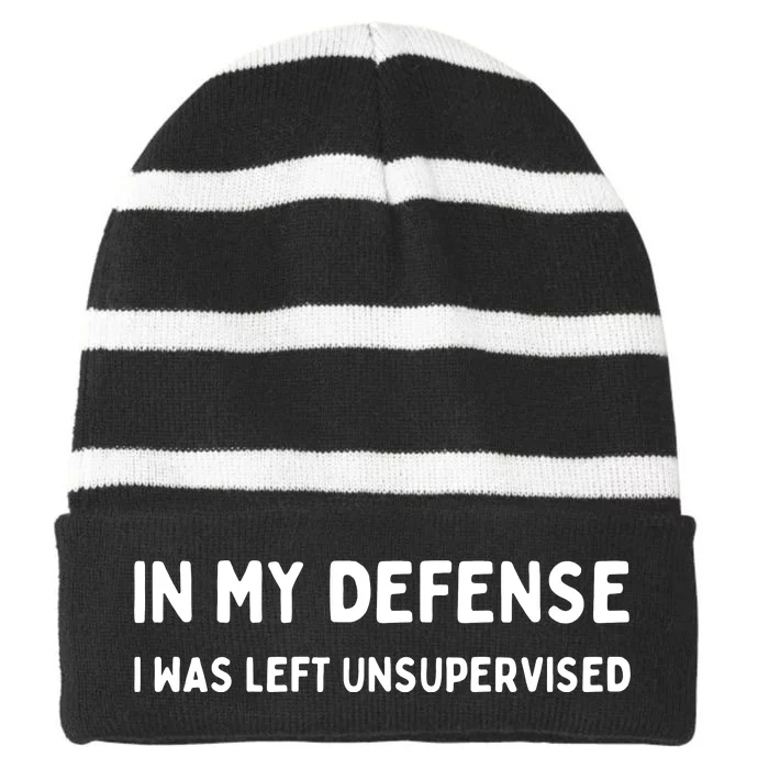 In My Defense I Was Left Unsupervised Striped Beanie with Solid Band