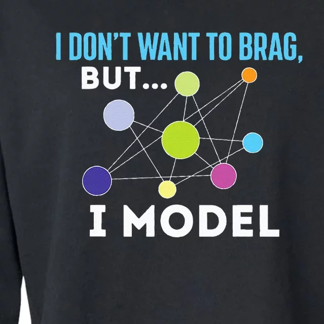 I Model Data Science Statistics Data Analyst Data Modeling Cropped Pullover Crew