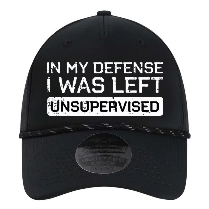 In My Defense I Was Left Unsupervised Funny Saying Performance The Dyno Cap