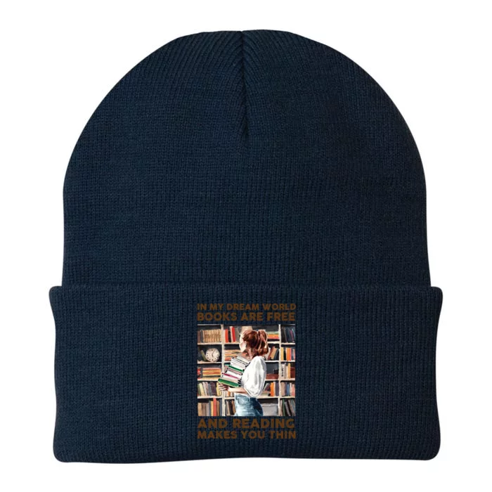 In My Dream World Books Are Free Gift Knit Cap Winter Beanie