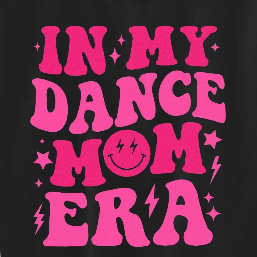 In My Dance Mom Era Groovy Sports Dance Mom Sweat Kids Sweatshirt