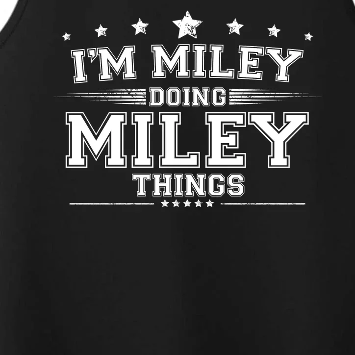 Im Miley Doing Miley Things Performance Tank