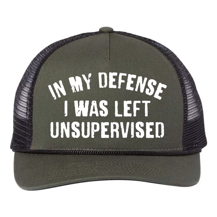 In My Defense I Was Left Unsupervised Retro Rope Trucker Hat Cap