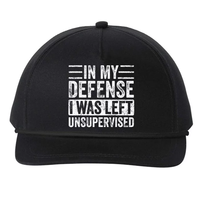 In My Defense I Was Left Unsupervised Funny Retro Vintage Snapback Five-Panel Rope Hat