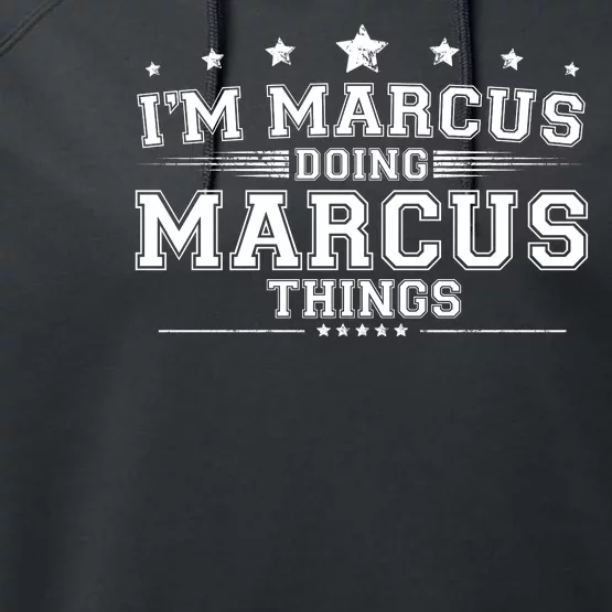 Im Marcus Doing Marcus Things Performance Fleece Hoodie