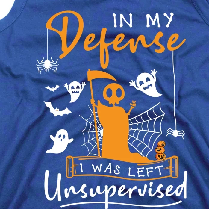 In My Defense I Was Left Unsupervised Funny Halloween Humor Funny Gift Tank Top