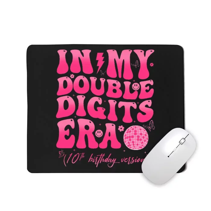 In My Double Digits Era 10th Birthday Girl 10 Year Old Mousepad