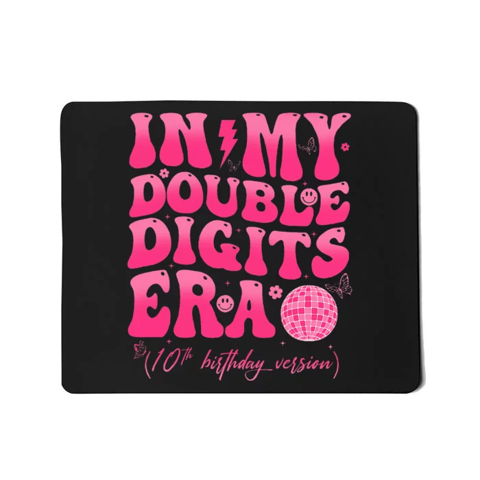 In My Double Digits Era 10th Birthday Girl 10 Year Old Mousepad