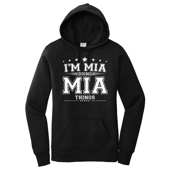 Im Mia Doing Mia Things Women's Pullover Hoodie