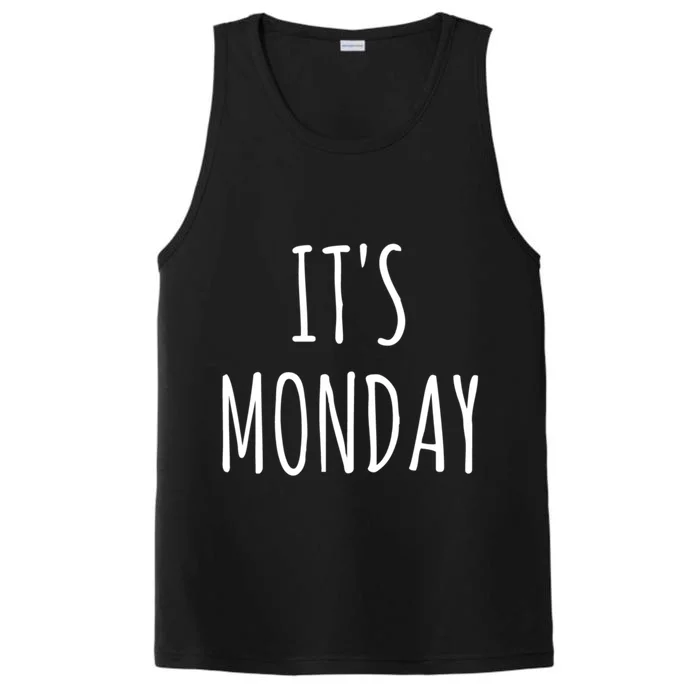 It's Monday Day Of The Week Prank April Fools Day Gift Great Gift Performance Tank