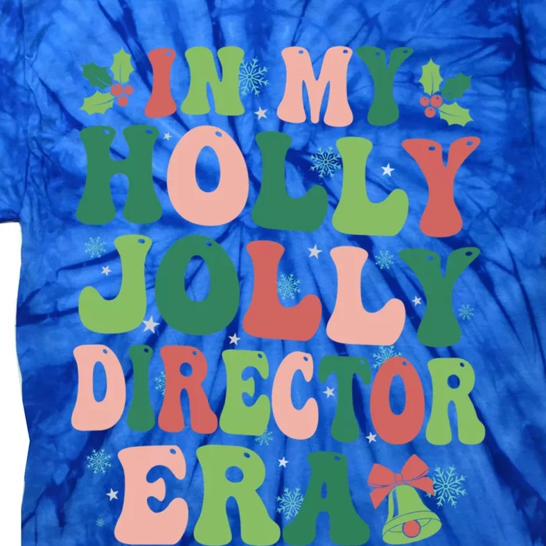 In My Director Era Christmas Party Season Pjm Occupation Gift Tie-Dye T-Shirt