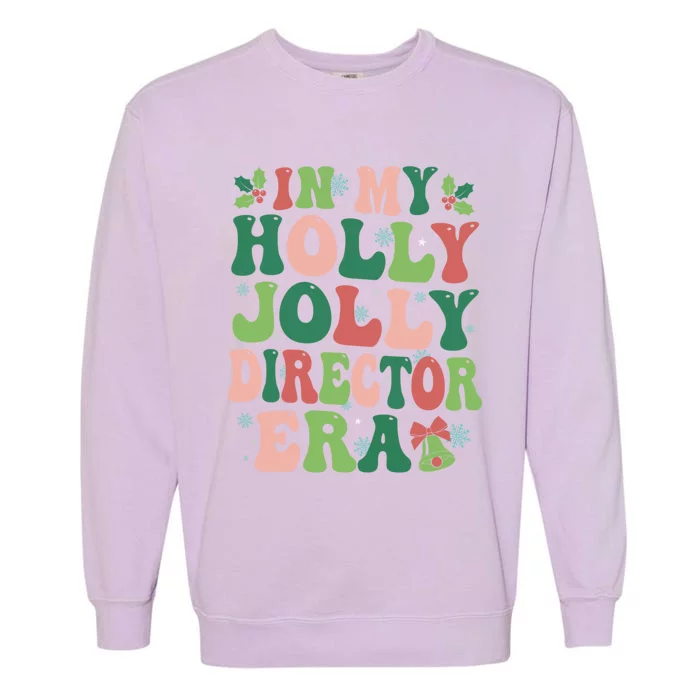 In My Director Era Christmas Party Season Pjm Occupation Gift Garment-Dyed Sweatshirt