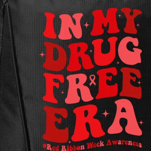 In My Drugs Free Era Funny Red Ribbon Week Awareness City Backpack