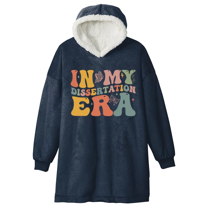 In My Dissertation Era School College Graduate Program Gift Hooded Wearable Blanket