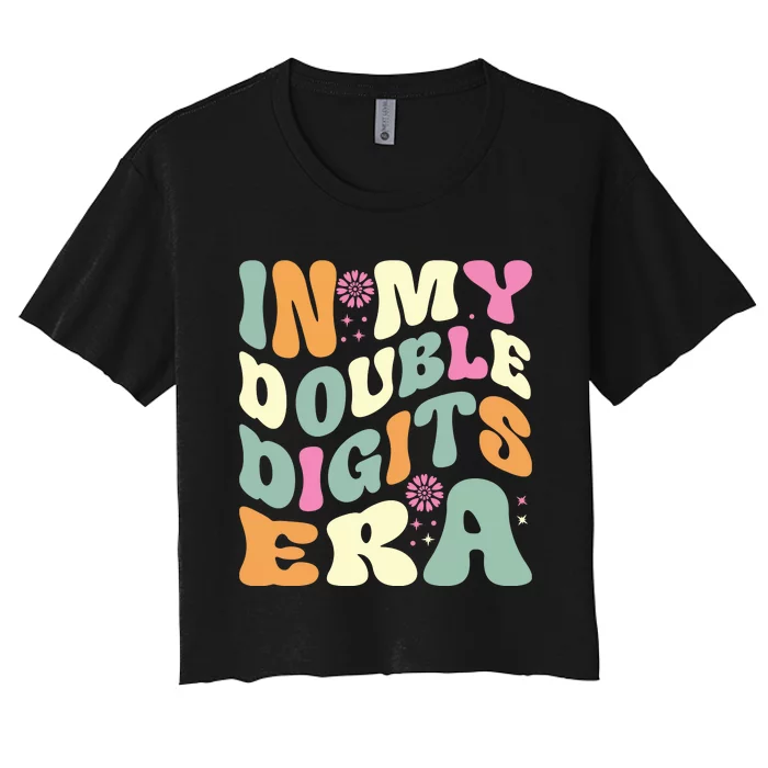 In My Double Digits Era 10th Birthday Women's Crop Top Tee