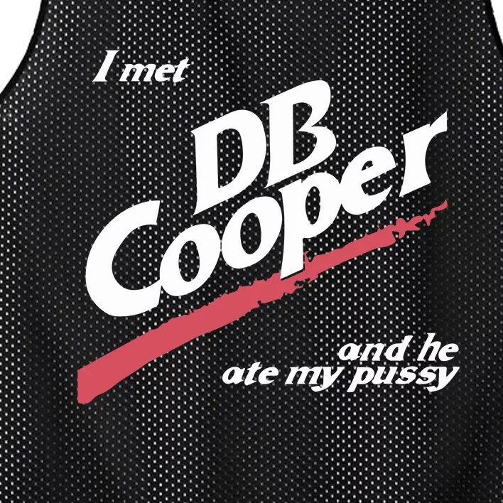 I Met Db Cooper And He Ate My Pussy Mesh Reversible Basketball Jersey Tank