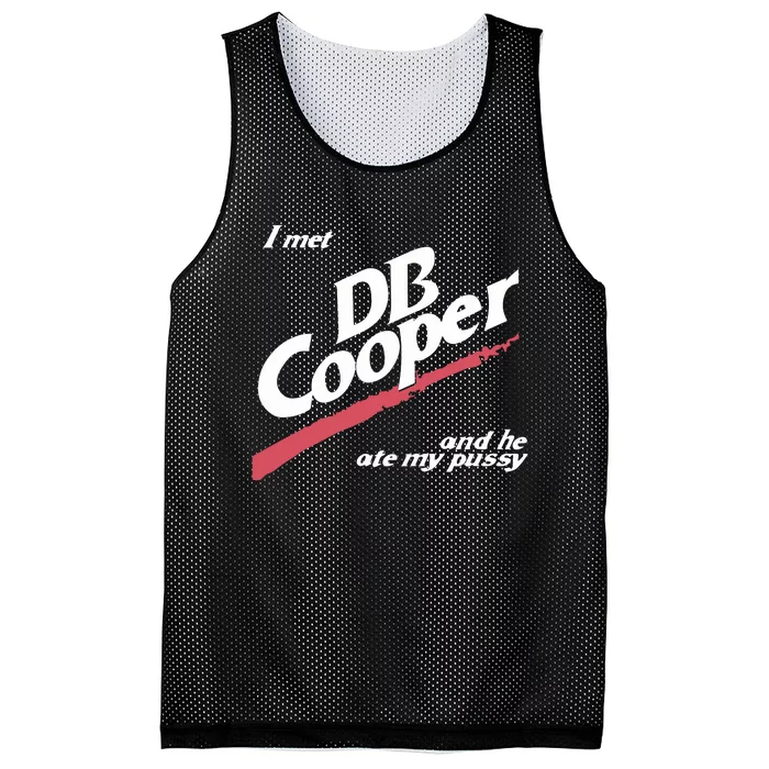 I Met Db Cooper And He Ate My Pussy Mesh Reversible Basketball Jersey Tank