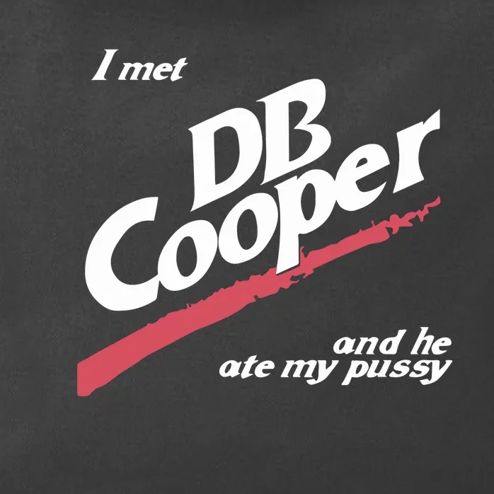 I Met Db Cooper And He Ate My Pussy Zip Tote Bag