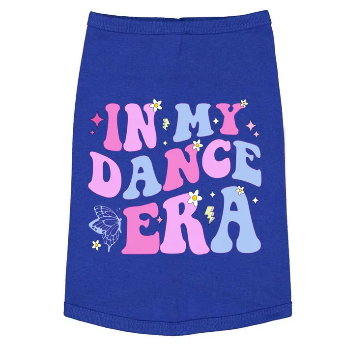 In My Dance Era For Ballet Dancer Meaningful Gift Doggie Tank