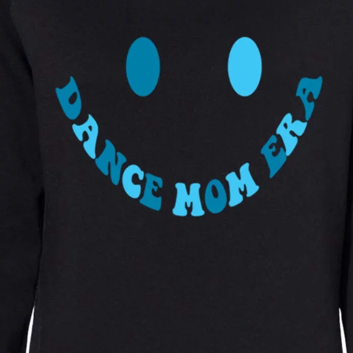 In My Dance Mom Era Dance Mom Dance Mama (2 Side) Gift Womens California Wash Sweatshirt