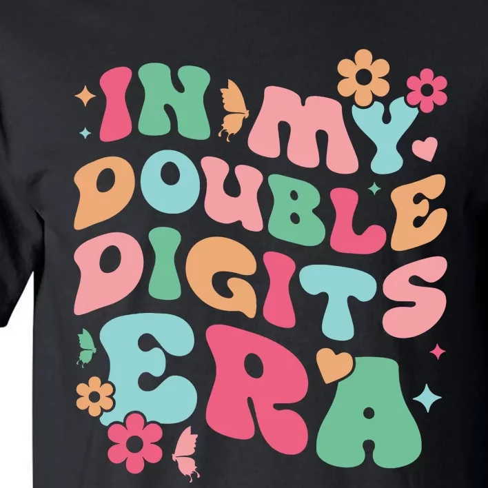 In My Double Digits Era Retro 10 Year Old Girl 10th Birthday Tall T-Shirt