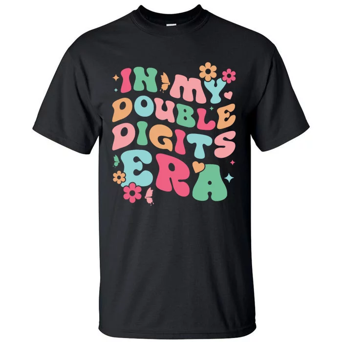 In My Double Digits Era Retro 10 Year Old Girl 10th Birthday Tall T-Shirt