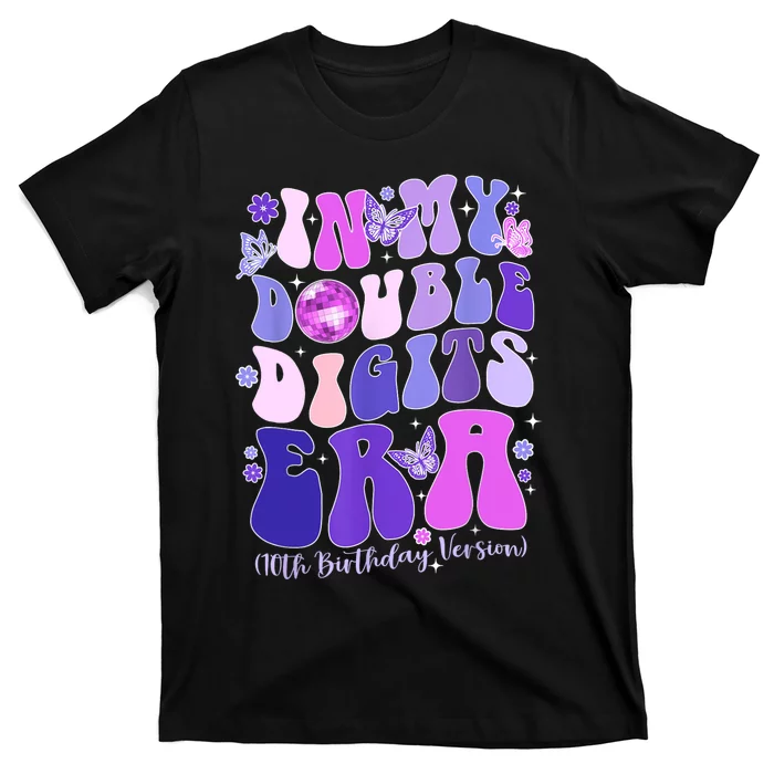 In My Double Digits Era Girls 10th Birthday T-Shirt