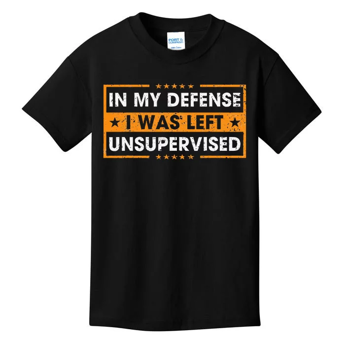 In My Defense I Was Left Unsupervised Retro Kids T-Shirt