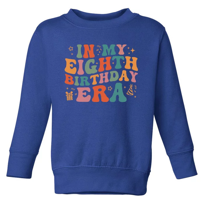 In My Eighth Birthday Era Retro 8th Birthday Toddler Sweatshirt